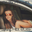 Spring Hits 2015 (All the FM Hits) | Stela