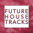 Future House Tracks | Pat-rich
