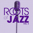 Roots Of Jazz, Vol. 2 | Fred Buscaglione