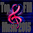 Top FM Music 2015 | Aiden