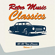 Retro Music Classics, Vol. 1 (40 All Time Classics) | Pérez Prado