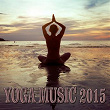 Yoga Music 2015 | Shauna