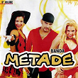 Banda Metade, Vol. 6 (Ao Vivo) | Banda Metade