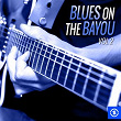 Blues on the Bayou, Vol. 2 | Blind Lemon Jefferson