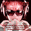 Something's Gotta Give (Compilation Hits Charts World Radio 2015) | Mario Cray