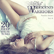 Weekend Warriors, Vol. 1 (20 Deep House Tunes) | Kookers