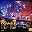 The Ultimate Doo Wop Compilation, Vol. 1 | The El Dorados