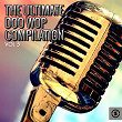 The Ultimate Doo Wop Compilation, Vol. 5 | Frankie Lymon & The Teenagers