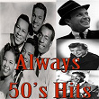 Always 50's Hits | Nat King Cole