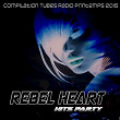 Rebel Heart Hits Party (Compilation Tubes Radio Printemps 2015) | The Klingers