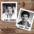 Like Father Like Son - Mammootty & Dulquer Hits | Javed Ali