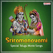 Sriramanavami - Special Telugu Movie Songs | Pranavi