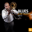 Blues Is My Passion, Vol. 3 | Sonny Boy Nelson