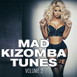 Mad Kizomba Tunes, Vol. 2 | Gilson