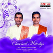 Classical Melodys | Hyderabad Brothers