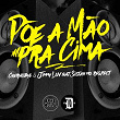 Põe a Mão pra Cima (feat. Sistah Mo Respect) | Chernobyl, Jimmy Luv