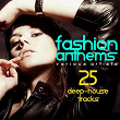 Fashion Anthems (25 Deep-House Tracks) | Subsonic Aura