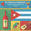 La Musica Cubana, Vol. 02 (From Havana with Love) | Pérez Prado