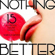 Nothing Better (15 Essential House Tracks) | Francesco Diaz