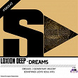 Dreams | Loxion Deep