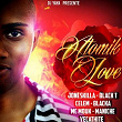 Atomik Love (DJ yaya presents) | Black T