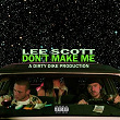 Don't Make Me (A Dirty Dike Production) | Lee Scott