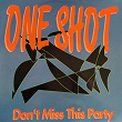 Don't Miss This Party | One Shot