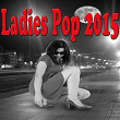 Ladies Pop 2015 | Stela