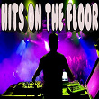 Hits on the Floor (Hits: Firestone, I Need Your Love, Want to Want Me) | Hughes