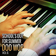 School's out for Summer: Doo Wop, Vol. 6 | Brook Benton