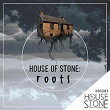 House of Stone - Roots (2015) | Baffa Jones