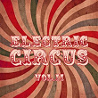 Electric Circus, Vol. 2 | Jaded Danger