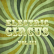 Electric Circus, Vol. 3 | Forging Sleeve