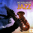 Do You Hear Jazz?, Vol. 3 | Louis Armstrong
