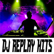 DJ Replay Hits | Nick Brand