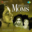Marvelous Moms: Tamil - Mothers' Day Special | Divers