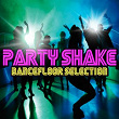 Party Shake (Dancefloor Selection) | Jay Style