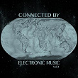 Connected by Electronic Music, Vol. 4 | Allier Rivera