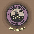 JAZZY CITY - Club Session by Julie London | Julie London