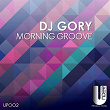 Morning Groove | Dj Gory
