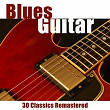 Blues Guitar (30 Classics Remastered) | Muddy Waters