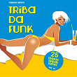 Triba Da Funk, Vol. 02 (25 Magic Tribal Tunes) | Stefano Lucci