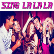 Sing La La La | Kayla Brooks
