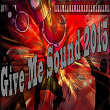 Give Me Sound 2015 | Estelle Brand