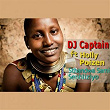 Sthandwa Sami Senhliziyo (feat. Holly Poizen) | Dj Captain