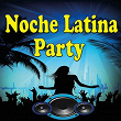 Noche Latina Party | Gasparo Lino