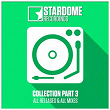 Stardome Recordings Collection, Pt. 3 (All Releases & All Mixes) | Marwill