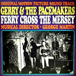 Ferry Cross the Mersey | Gerry & The Pacemakers