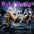 Wake Me Up | Amy Rose