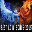 Best Love Songs 2015 | Destini
